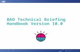 IBM 1 BAO Technical Briefing Handbook Version 10.0.