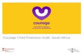 Courage Child Protection Audit: South Africa. DEE BLACKIE Courage Child Protection Audit: South Africa.