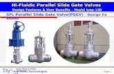 Hi-Fluidic Parallel Slide Gate Valves Design Features & User Benefits – Model kmp-100 Fluid Flow & Valve Specialist Key Valve Technologies Ltd Page 1 SPL.