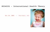 HSS4331 – International Health Theory Nov 30, 2009 -- Post-Quiz, etc.