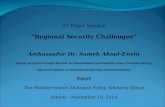 2 nd Panel Session “Regional Security Challenges” Ambassador Dr. Sameh Aboul-Enein Deputy Assistant Foreign Minister for Disarmament and Peaceful Uses.