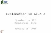Explanation in GILA 2 Stanford -> RPI McGuinness, Ding January 15, 2008.