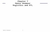 Henry Hexmoor1 Chapter 7 Henry Hexmoor Registers and RTL.