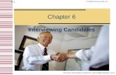 © 2003 Prentice Hall, Inc. 6-1 Instructor presentation questions: docwin@tampabay.rr.com Chapter 6 Interviewing Candidates.