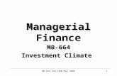 MB 664 UVG-TAMU May 20081 Managerial Managerial Finance MB-664 Investment Climate.