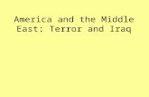 America and the Middle East: Terror and Iraq. I.Introduction Clash of Civilizations? Toward a New Foreign Policy?