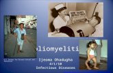 Poliomyelitis Ijeoma Ohadugha 4/1/10 Infectious Diseases  U.S. Centers for.