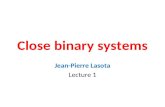Close binary systems Jean-Pierre Lasota Lecture 1.