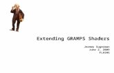 Extending GRAMPS Shaders Jeremy Sugerman June 2, 2009 FLASHG.