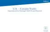 U.S. – Canada Trade: Opportunities Through NAFTA and Beyond Andrew I. Rudman Office of NAFTA & Inter-American Affairs International Trade Administration.