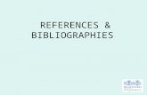 REFERENCES & BIBLIOGRAPHIES. PLAGIARISM To knowingly take or use another person’s invention, idea or writing and claim it, directly or indirectly, to.