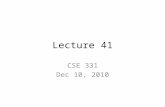 Lecture 41 CSE 331 Dec 10, 2010. HW 10 due today Q1 in one pile and Q 3+4 in another I will not take any HW after 1:15pm.