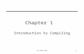 Yu-Chen Kuo1 Chapter 1 Introduction to Compiling.