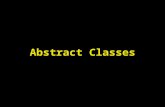 Abstract Classes. Lecture Objectives To learn about abstract classes To understand how to inherit abstract classes To understand how to override abstract.