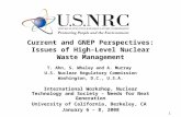 1 Current and GNEP Perspectives: Issues of High-Level Nuclear Waste Management T. Ahn, S. Whaley and A. Murray U.S. Nuclear Regulatory Commission Washington,