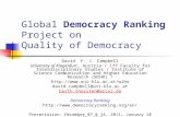 Global Democracy Ranking Project on Quality of Democracy David F. J. Campbell University of Klagenfurt, Austria / iff Faculty for Interdisciplinary Studies.