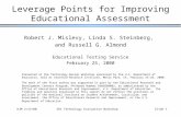 SRI Technology Evaluation WorkshopSlide 1RJM 2/23/00 Leverage Points for Improving Educational Assessment Robert J. Mislevy, Linda S. Steinberg, and Russell.