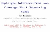 LD-Based Genotype and Haplotype Inference from Low-Coverage Short Sequencing Reads Ion Mandoiu Computer Science and Engineering Department University of.