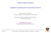 N.E. Leonard – ASAP Progress Meeting – February 17-18, 2005 Slide 1/22 ASAP Progress Report Adaptive Sampling and Cooperative Control Naomi Ehrich Leonard.