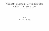 Mixed Signal Integrated Circuit Design By Arlen Cox.