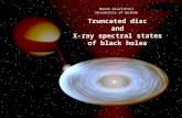 Truncated disc and X-ray spectral states of black holes Marek Gierliński University of Durham.