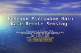 Passive Microwave Rain Rate Remote Sensing Christopher D. Elvidge, Ph.D. NOAA-NESDIS National Geophysical Data Center E/GC2 325 Broadway, Boulder, Colorado.