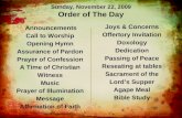 Announcements Call to Worship Opening Hymn Assurance of Pardon Prayer of Confession A Time of Christian Witness Music Prayer of Illumination Message Affirmation.