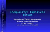 Frank Cowell: TU Lisbon – Inequality & Poverty Inequality: Empirical Issues July 2006 Inequality and Poverty Measurement Technical University of Lisbon.