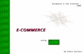E-COMMERCE By Pablo Galiana using Databases & the Internet - 2000.