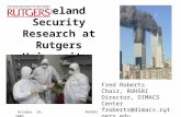 October 29, 2003RUHSRI1 Homeland Security Research at Rutgers University Fred Roberts Chair, RUHSRI Director, DIMACS Center froberts@dimacs.rutgers.edu.