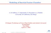 April 6-7, 2002 A. R. Raffray, et al., Modeling of Inertial Fusion Chamber 1 Modeling of Inertial Fusion Chamber A. R. Raffray, F. Najmabadi, Z. Dragojlovic,