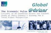 Global @dvisor A Global @dvisory – September 2011 – G@24 The Economic Pulse The Economic Pulse of the World Citizens in 24 Countries Assess the Current.