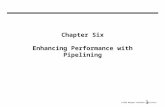 1  1998 Morgan Kaufmann Publishers Chapter Six Enhancing Performance with Pipelining.