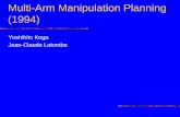 Multi-Arm Manipulation Planning (1994) Yoshihito Koga Jean-Claude Latombe.