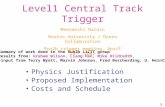 1 Level1 Central Track Trigger Physics Justification Proposed Implementation Costs and Schedule Meenakshi Narain Boston University / Dzero Collaboration.
