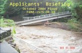 1 October 2004 Flood FEMA-1575-DR-HI October 2004 Flood FEMA-1575-DR-HI Applicants’ Briefing.