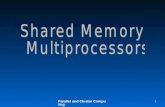 Parallel and Cluster Computing 1. 2 Shared Memory Multiprocessor.