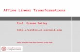 Affine Linear Transformations Prof. Graeme Bailey  (notes modified from Noah Snavely, Spring 2009)