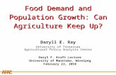 APCA Food Demand and Population Growth: Can Agriculture Keep Up? Daryll E. Ray University of Tennessee Agricultural Policy Analysis Center Daryl F. Kraft.