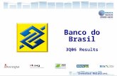 1 Investor Relations Banco do Brasil 3Q06 Results Banco do Brasil 3Q06 Results Investor Relations.