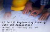 CE En 112 Engineering Drawing with CAD Application Chapter 2: Sketching and Text (Lecture B) Multiview Drawings.
