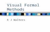 Visual Formal Methods R J Walters. Introduction Motivation The Language The tools An example Conclusion.