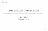 Slide 1 Vitaly Shmatikov CS 378 Intrusion Detection.