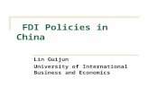 FDI Policies in China Lin Guijun University of International Business and Economics.