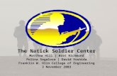 The Natick Soldier Center Matthew Hill | Bret Richmond Polina Segalova | David Yoshida Franklin W. Olin College of Engineering 3 November 2003.