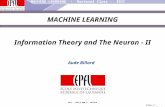 MACHINE LEARNING - Doctoral Class - EDIC  EPFL - LASA @ 2006 A.. Billard MACHINE LEARNING Information Theory and The Neuron - II Aude.