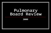Pulmonary Board Review 2009. What we’re going to speed through 1. Evaluation of symptoms: cough and dyspnea 2. PFTs 3. Asthma 4. COPD 5. Interstitial.