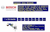 Control Area Network CAN Developed by Bosch in 1983 as an automotive protocol, it was adopted by the Society of Automotive Engineers (SAE) in 1986. As.