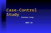 Case-Control Study Chunhua Song 2007.10. Warm up.
