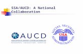 SSA/AUCD: A National Collaboration. What is AUCD? National network interdisciplinary centers at major universities Developmental, intellectual & other.